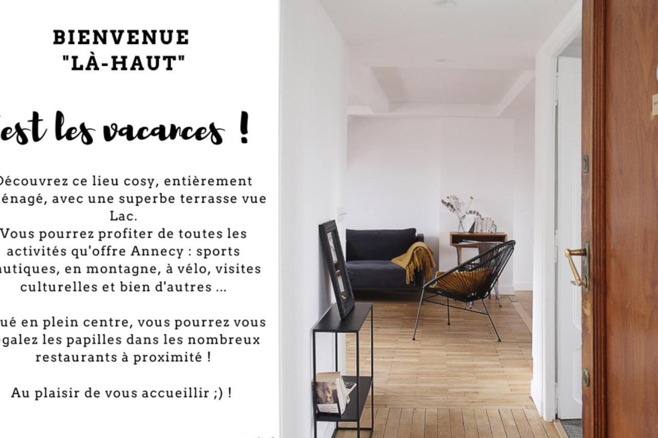 Up There "Apartment 200M From The Lake Terrace Lake View Annecy Exterior photo